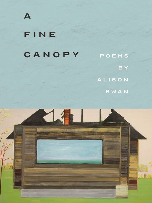 Title details for A Fine Canopy by Alison Swan - Available
